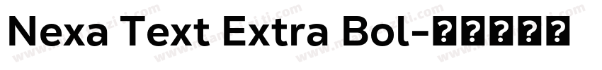 Nexa Text Extra Bol字体转换